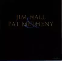 ジム・ホール&パット・メセニー&nbsp;/&nbsp;JIM HALL & PAT METHENY