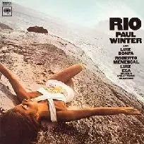 PAUL WINTER / ポール・ウィンター / RIO / リオ