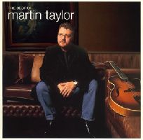 MARTIN TAYLOR / マーティン・テイラー / THE BEST OF MARTIN TAYLOR / ザ・ベスト・オブ・マーティン・テイラー
