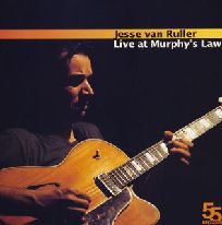 JESSE VAN RULLER / ジェシ・ヴァン・ルーラー / LIVE AT MURPHY'S LAW / ライヴ・アット・マーフィーズ・ロウ