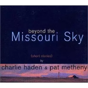 チャーリー・ヘイデン&nbsp;/&nbsp;BEYOND THE MISSOURI SKY