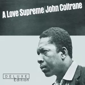A LOVE SUPREME (DELUXE EDITION)(2CD) / 至上の愛(デラックス