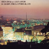 CHICK COREA & GARY BURTON / チック・コリア&ゲイリー・バートン / IN CONCERT, ZワRICH, OCTOBER 28, 1979 / イン・コンサート