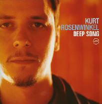 KURT ROSENWINKEL / カート・ローゼンウィンケル / DEEP SONG / ディープ・ソング