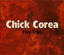 FIVE TRIOS / ファイヴ・トリオBOX/CHICK COREA/チック・コリア｜JAZZ 