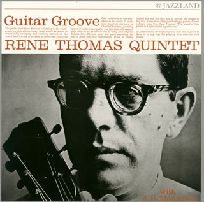 RENE THOMAS / ルネ・トーマ / GUITAR GROOVE / ギター・グルーヴ