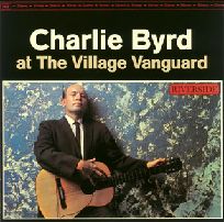 CHARLIE BYRD / チャーリー・バード / CHARLIE BYRD AT THE VILLAGE VANGUARD / チャーリー・バード・アット・ザ・ヴィレッジ・ヴァンガード