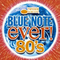 V.A. (BLUE NOTE) / BLUE NOTE EVER! 80'S / ブルーノート・エヴァー！　80’s