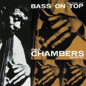 PAUL CHAMBERS / ポール・チェンバース / Bass On Top / ベース・オン・トップ+1