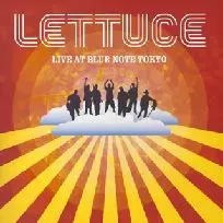 LIVE AT BLUE NOTE TOKYO / ライヴ・アット・ブルーノート東京/LETTUCE