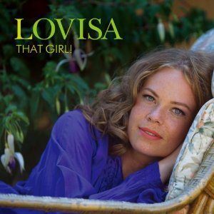LOVISA / ロヴィーサ / THAT GIRL! / ザット・ガール