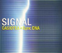 CASIOPEA with Synchronized DNA / SIGNAL
