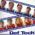 Def Tech / DEF TECH / Def　Tech