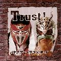 ハヤブサ＆ドラゴン・キッド / TRUST! / Trust！