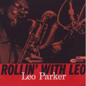 LEO PARKER / レオ・パーカー / Rollin' with Leo#RVG#