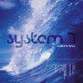 SYSTEM 7 / システム7 / SEVENTH WAVE