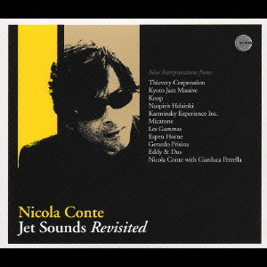 NICOLA CONTE / ニコラ・コンテ / JET SOUNDS REVISITED / Jet Sounds Revisited
