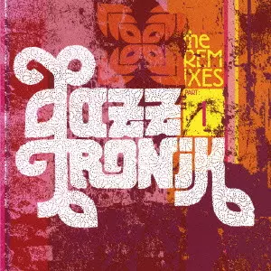 JAZZTRONIK / ジャズトロニック / THE REMIXES PART: 1 / the REMIXES PART:1