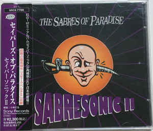 SABRES OF PARADISE / セイバーズ・オブ・パラダイス / Sabresonic II / セイバーソニック2