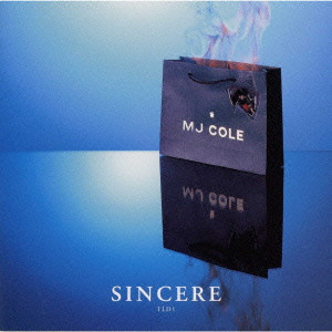 MJ COLE / MJコール / SINCERE / シンシア