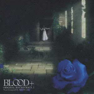 (未使用･未開封品)　BLOOD+ ORIGINAL SOUNDTRACK 2 gsx453j BLOOD+ ORIGINAL SOUNDTRACK 2 / 「BLOOD+」ORIGINAL SOUNDTRACK
