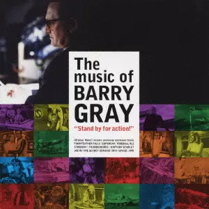 Barry Gray/Stand by for action! バリー・グレイ作品集