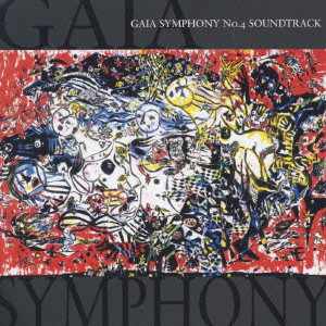 GAIA SYMPHONY NO.4