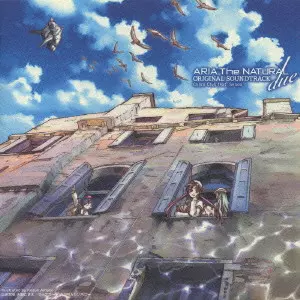 【おまけ付】ARIA The NATURAL 主題歌CD 等 ARIA THE NATURAL ORIGINAL SOUNDTRACK DUE / テレビ東京系
