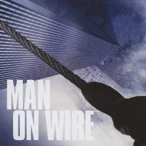 MICHAEL NYMAN / マイケル・ナイマン / MAN ON WIRE ORIGINAL MOTION PICTURE SOUNDTRACK / 「マン・オン・ワイヤー」オリジナル・サウンドトラック