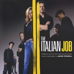 JOHN POWELL / ジョン・パウエル / THE ITALIAN JOB ORIGINAL MOTION PICTURE SOUNDTRACK MUSIC COMPOSED BY JOHN POWELL / オリジナル・サウンドトラック「ミニミニ大作戦」