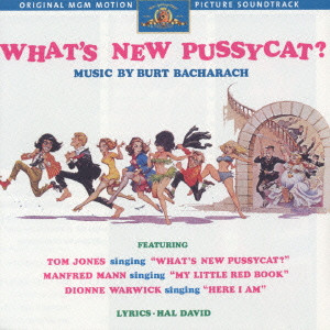 WHAT'S NEW PUSSY-CAT? SOUNDTRACK / 「何かいいことないか子猫チャン」オリジナル・サウンドトラック/BURT  BACHARACH/バート・バカラック｜映画DVD ・Blu-ray(ブルーレイ)／サントラ｜ディスクユニオン・オンラインショップ｜diskunion.net