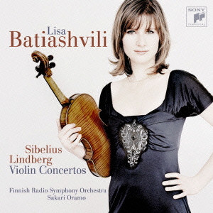 LISA BATIASHVILI / リサ・バティアシュヴィリ / SIBELIUS, LINDBERG: VIOLIN CONCERTOS / シベリウス: ヴァイオリン協奏曲 / M.リンドベルイ: ヴァイオリン協奏曲