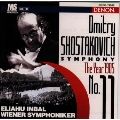 ELIAHU INBAL / エリアフ・インバル / ショスタコーヴィチ:交響曲第11番「1905年」@インバル/VSO