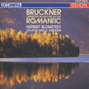 HERBERT BLOMSTEDT / ヘルベルト・ブロムシュテット / ブルックナー:交響曲第4番《ロマンティック》