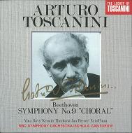 ARTURO TOSCANINI / アルトゥーロ・トスカニーニ / ベートーヴェン:交響曲第9番「合唱つき」@トスカニーニ/NBCso. ニューヨーク・スコラ・カンム ボビー(S)ピアース(T)他