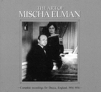 ミッシャ・エルマンの芸術 ロンドン録音編/MISCHA ELMAN/ミッシャ 