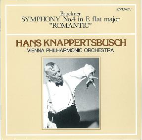 HANS KNAPPERTSBUSCH / ハンス・クナッパーツブッシュ / BRUCKNER:SYMPHONY NO.4 "ROMANTIC" / ブルックナー:交響曲第4番「ロマンティック」