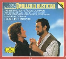 GIUSEPPE SINOPOLI / ジュゼッペ・シノーポリ / マスカーニ:歌劇「カヴァレリア・ルスティカーナ」(全曲)@シノーポリ/PO バルツァ(Ms)ドミンゴ(T)他