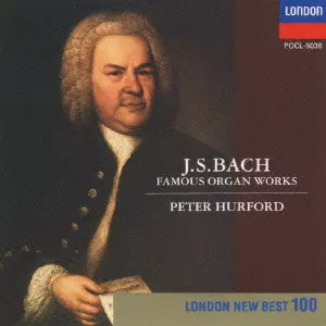 PETER HURFORD / ピーター・ハーフォード / バッハ:オルガン名曲集@〔トッカータとフーガ・前奏曲とフーガ・小フーガ他〕ハーフォード(og)