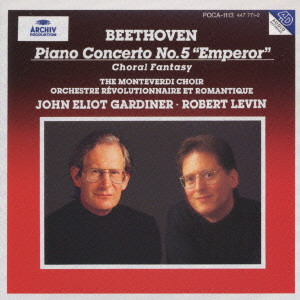 JOHN ELIOT GARDINER / ジョン・エリオット・ガーディナー / ベートーヴェン:ピアノ協奏曲第5番「皇帝」/合唱幻想曲ハ短調@レヴィン(p)ガーディナー/ORR 他