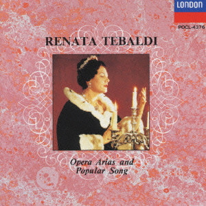 RENATA TEBALDI レナータ・テバルディ/Italian Operatic Arias イタリア・オペラ・アリア名曲集 国内盤、解説・歌詞・対訳付き