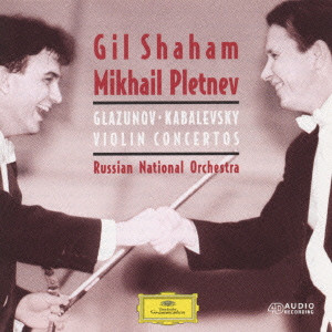 GIL SHAHAM / ギル・シャハム / グラズノフ&カバレフスキー:ヴァイオリン協奏曲、他