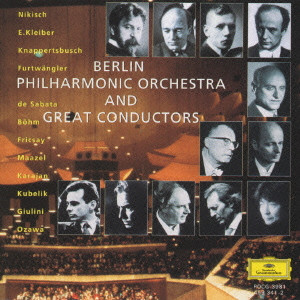 BERLINER PHILHARMONIKER / ベルリン・フィルハーモニー管弦楽団 / ベルリン・フィルと偉大な指揮者たち