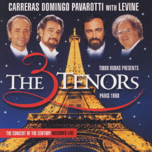 THREE TENORS (L.PAVAROTTI, J.CARRERAS & P.DOMINGO) / 3大テノール (パヴァロッティ、カレーラス & ドミンゴ) / 3大テノール・イン・パリ1998