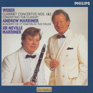 ANDREW MARRINER / アンドルー・マリナー / ウェーバー:クラリネット協奏曲第1番・第2番