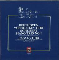 CASALS TRIO / カザルス・トリオ  / ベートーヴェン;ピアノ三重奏曲第7番「大公」/シューベルト;同第1番@カザルス・トリオ