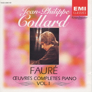 JEAN-PHILIPPE COLLARD / ジャン=フィリップ・コラール / FAURE:OEUVRES COMPLETES PIANO VOL.1 / フォーレ:13の夜想曲 ピアノ作品全集(第1集)