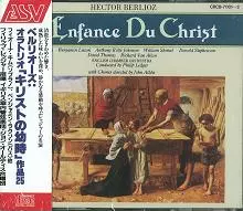 PHILIP LEDGER / フィリップ・レッジャー / ベルリオーズ:宗教三部作「キリストの幼年時代」@レッジャー/イギリスco.他