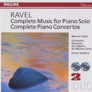 WERNER HAAS / ウェルナー・ハース / ラヴェル:ピアノ作品全集@〔ピアノ協奏曲ト長調/水の戯れ/夜のガスパール 他〕ハース(p)ガリエラ/モンテカルロ国立歌劇場o.