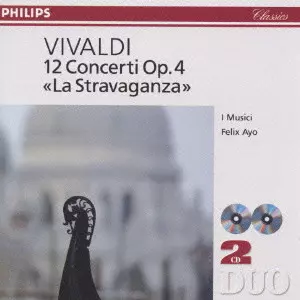 イ・ムジチ合奏団　ヴィヴァルディの12の協奏曲 作品4『ラ・ストラヴァガンツァ』 イ・ムジチ合奏団 ヴィヴァルディの12の協奏曲 作品4『ラ・ストラヴァ
